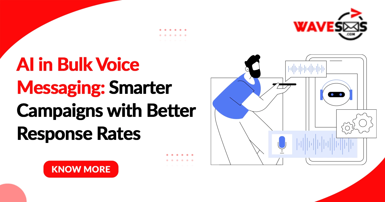 AI in Bulk Voice Messaging: Smarter Campaigns with Better Response Rates